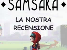 SAMSARA | LA NOSTRA RECENSIONE