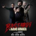 Bastardi a mano armata - Film di Gabriele Albanesi