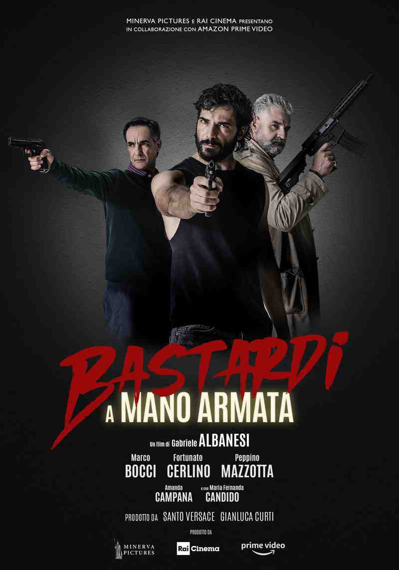 Bastardi a mano armata - Film di Gabriele Albanesi